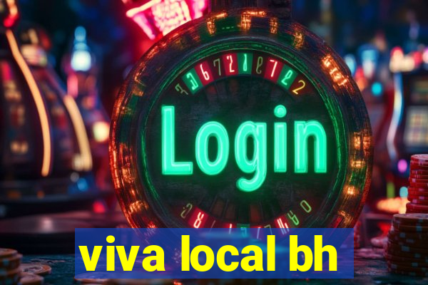 viva local bh